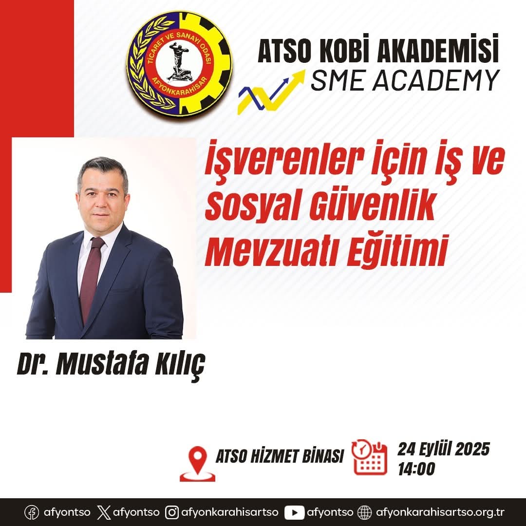 ATSO’dan İşverenlere Yönelik İş ve Sosyal Güvenlik Mevzuatı Eğitimi